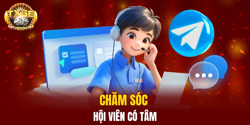 Chăm sóc khách hàng tốt 24/7 